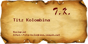 Titz Kolombina névjegykártya